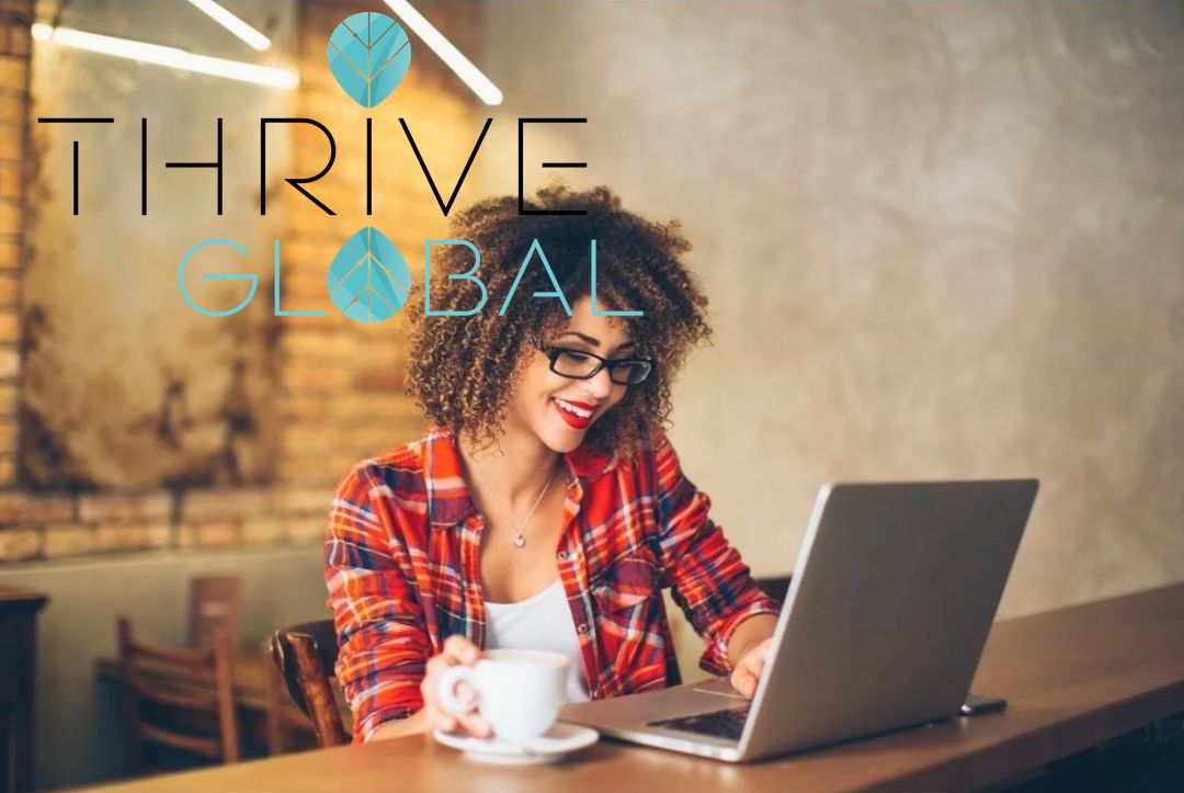 Thrive Global - Work balance