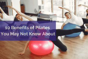 10 Benefits of Pilates You May Not Know About blog feature image